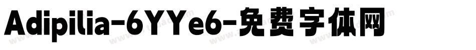Adipilia-6YYe6字体转换