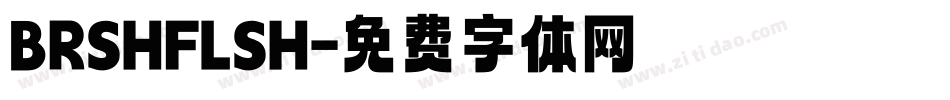BRSHFLSH字体转换
