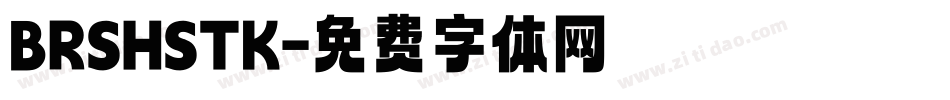 BRSHSTK字体转换