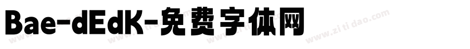 Bae-dEdK字体转换