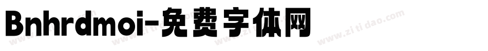 Bnhrdmoi字体转换