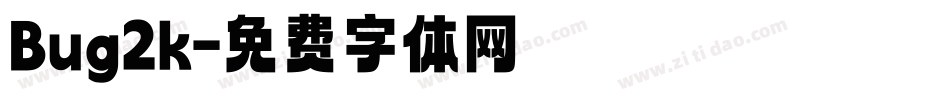 Bug2k字体转换
