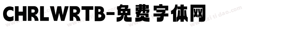 CHRLWRTB字体转换