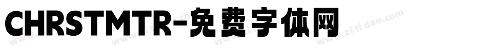 CHRSTMTR字体转换