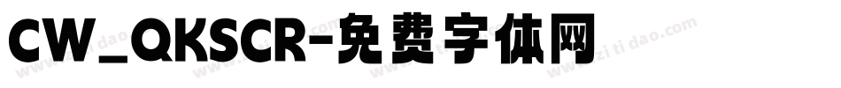 CW_QKSCR字体转换