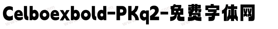 Celboexbold-PKq2字体转换