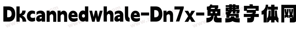 Dkcannedwhale-Dn7x字体转换