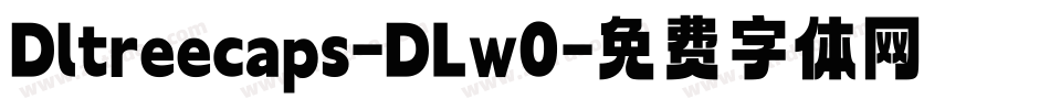 Dltreecaps-DLw0字体转换