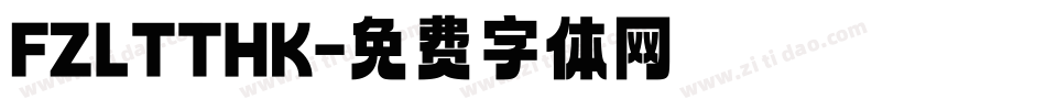 FZLTTHK字体转换