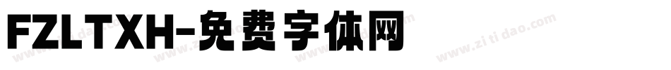 FZLTXH字体转换