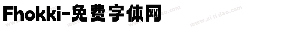 Fhokki字体转换