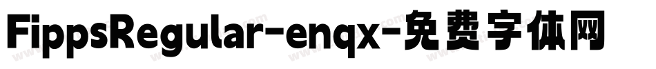 FippsRegular-enqx字体转换