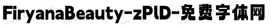 FiryanaBeauty-zPlD字体转换