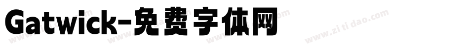 Gatwick字体转换