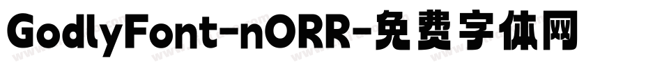 GodlyFont-nORR字体转换