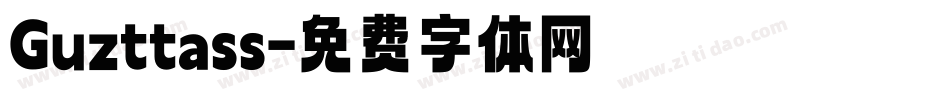 Guzttass字体转换