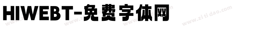 HIWEBT字体转换
