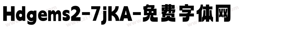 Hdgems2-7jKA字体转换