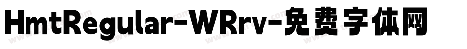HmtRegular-WRrv字体转换