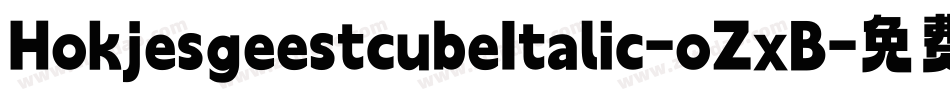 HokjesgeestcubeItalic-oZxB字体转换