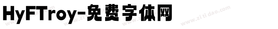 HyFTroy字体转换