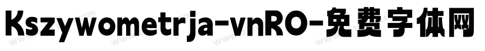 Kszywometrja-vnRO字体转换