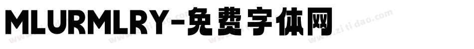 MLURMLRY字体转换