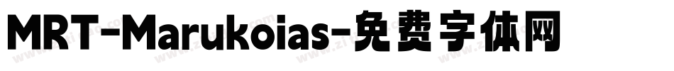 MRT-Marukoias字体转换