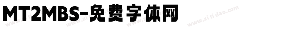 MT2MBS字体转换