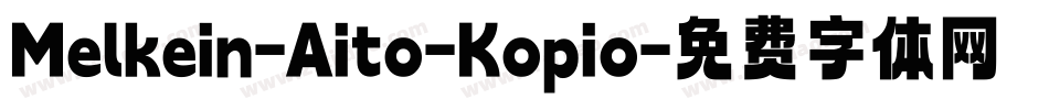 Melkein-Aito-Kopio字体转换