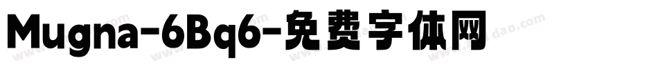 Mugna-6Bq6字体转换