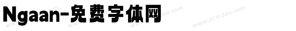 Ngaan字体转换