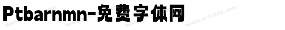 Ptbarnmn字体转换
