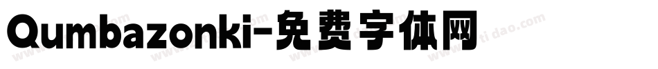 Qumbazonki字体转换