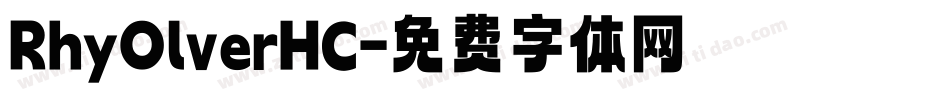 RhyOlverHC字体转换