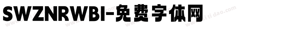 SWZNRWBI字体转换
