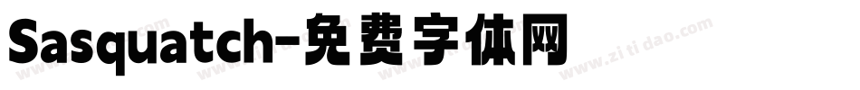 Sasquatch字体转换