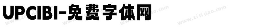 UPCIBI字体转换