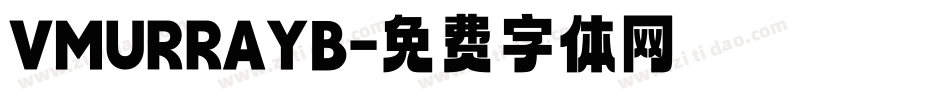 VMURRAYB字体转换