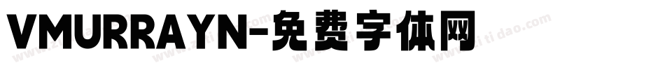 VMURRAYN字体转换