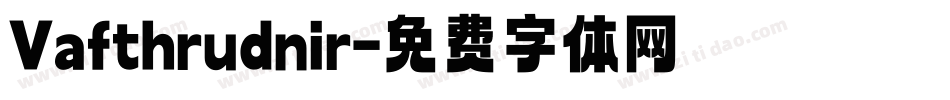Vafthrudnir字体转换