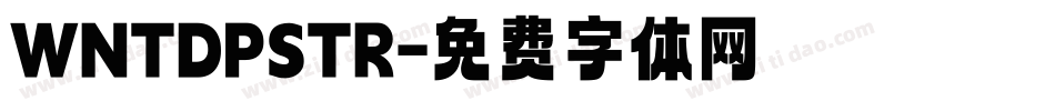 WNTDPSTR字体转换