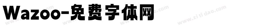 Wazoo字体转换