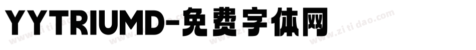 YYTRIUMD字体转换