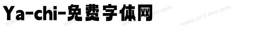 Ya-chi字体转换