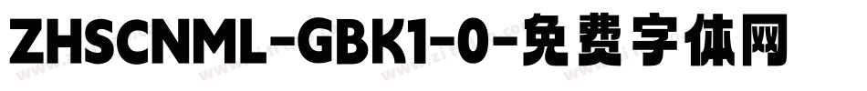 ZHSCNML-GBK1-0字体转换