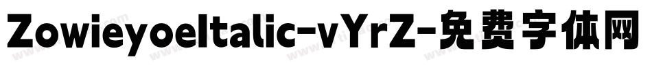 ZowieyoeItalic-vYrZ字体转换