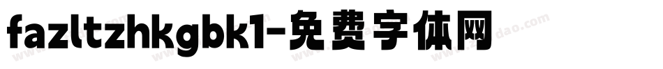 fazltzhkgbk1字体转换