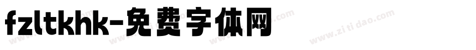 fzltkhk字体转换