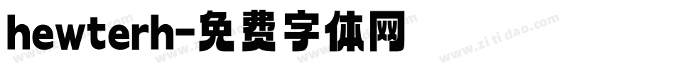 hewterh字体转换